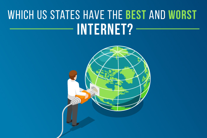 Which US States Have Best and Worst Internet - Featured Image
